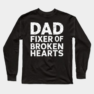 Dad Fixer Of Everything Long Sleeve T-Shirt